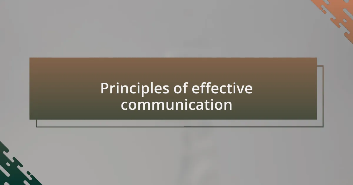 Principles of effective communication